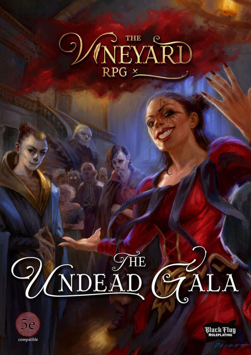The Undead Gala Cover, with Vineyard RPG and Black Flag Roleplayer Logos, and a 5e Compatible Sticker.